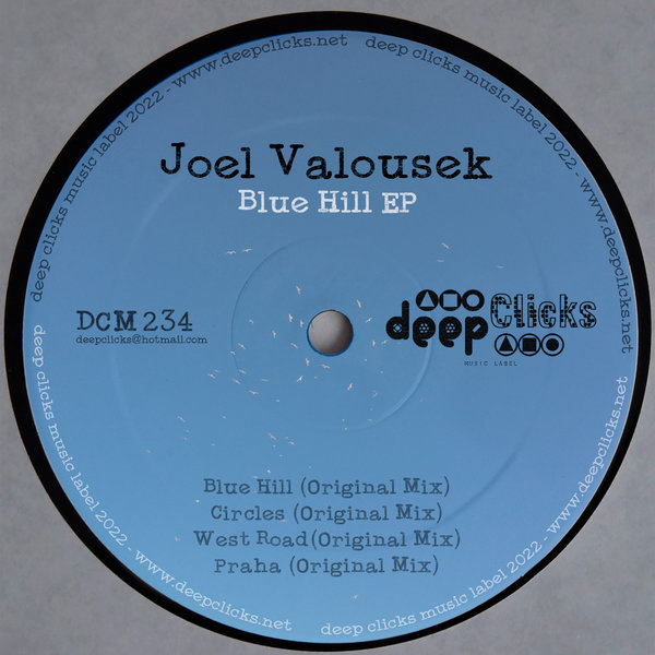 Joel Valousek - Blue Hill / Deep Clicks