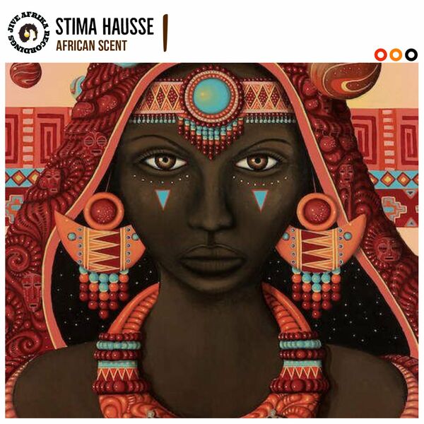 Stima Hausse - African Scent / Jive Afrika Recordings