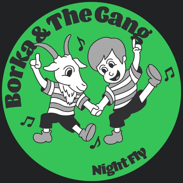 Borka & The Gang - Night Fly / Lisztomania Records