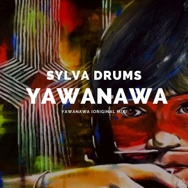 Sylva Drums - Yawanawa / Cadencia Music