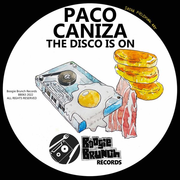 Paco Caniza - The Disco Is On / Boogie Brunch Records