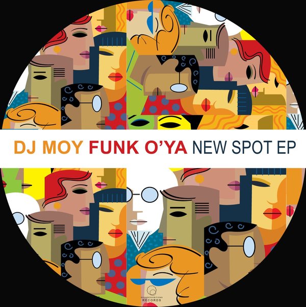 DJ Moy, Funk O'Ya - New Spot EP / Sound-Exhibitions-Records