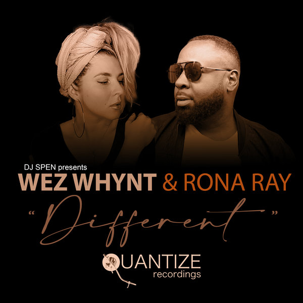 Wez Whynt & Rona Ray - Different / Quantize Recordings