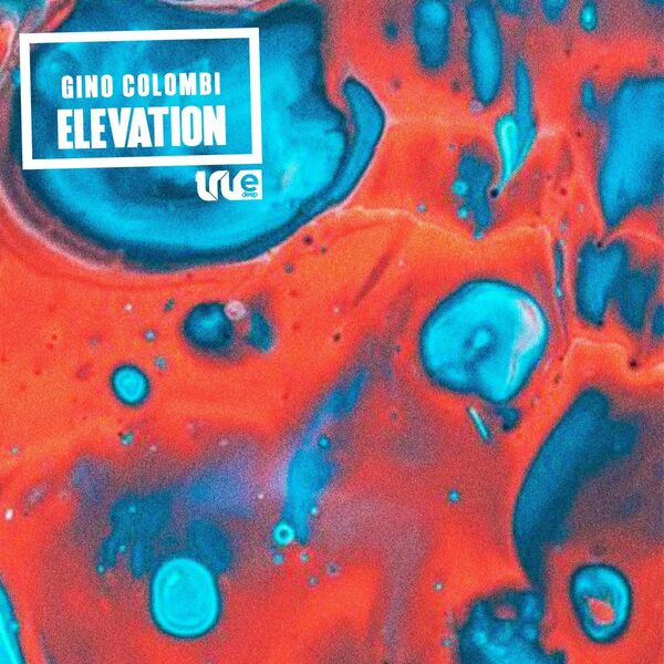 Gino Colombi - Elevation / True Deep