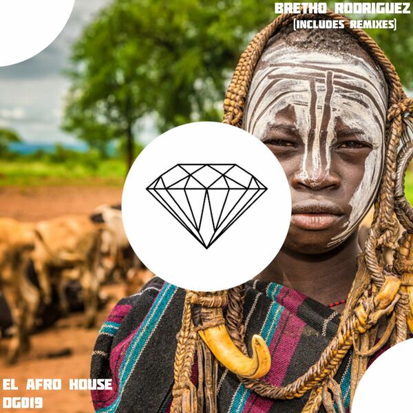 Bretho Rodriguez - El Afro House / Diamond Groove Records
