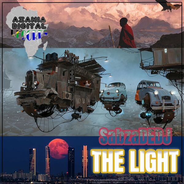 SabzaDeDj - THE LIGHT / Azania Digital Records