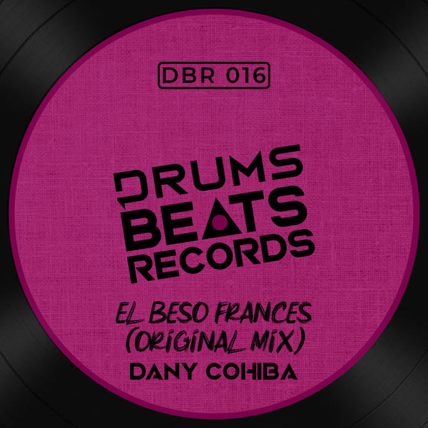 Dany Cohiba - El Beso Frances / Drums Beats Records