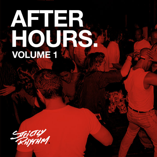 VA - After Hours, Vol. 1 / Strictly Rhythm