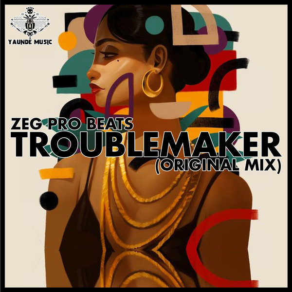 Zeg Pro Beats - Troublemaker / Yaunde Music