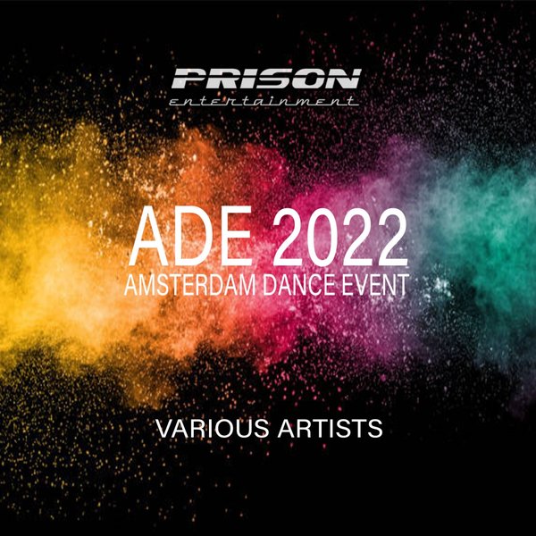 VA - ADE 2022 / Prison Entertainment