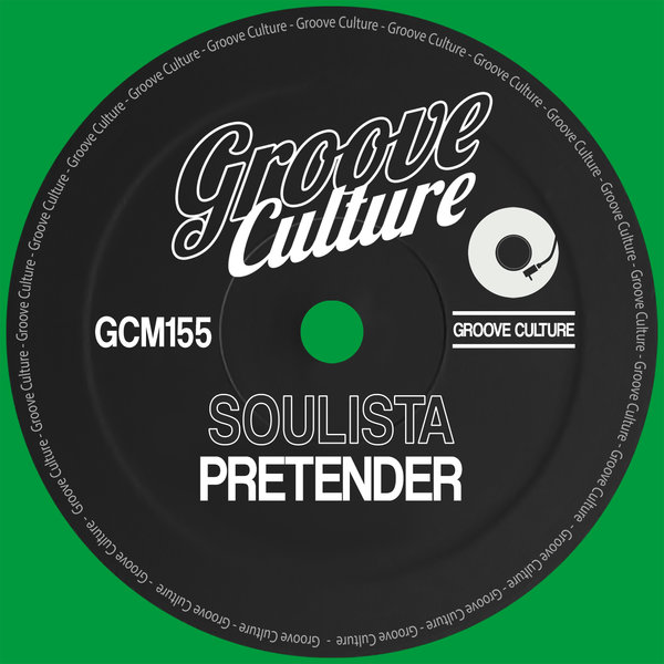 Soulista - Pretender / Groove Culture