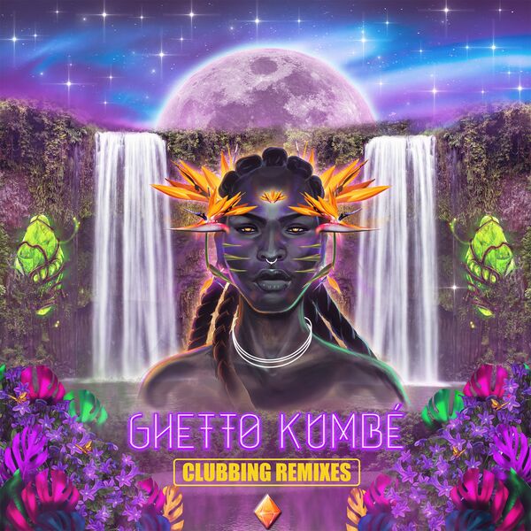 Ghetto Kumbé - Ghetto Kumbé Clubbing Remixes / ZZK Records