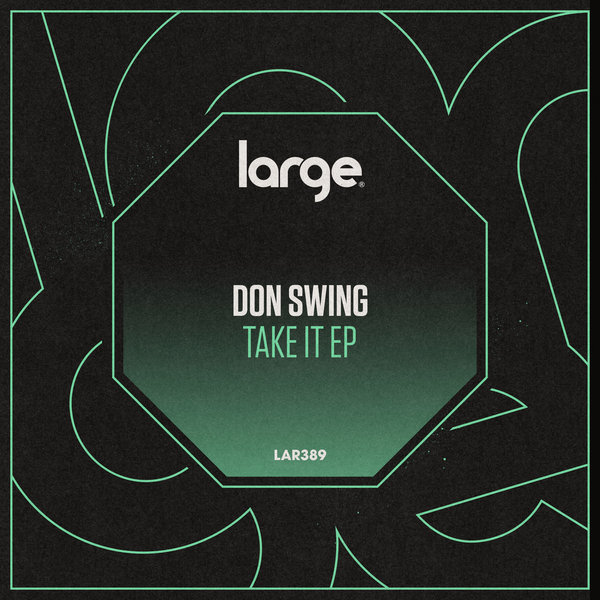 Don Swing - Take It Ep / Large Music