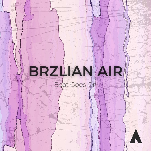 BRZLN AIR - Beat Goes On / AIA Records