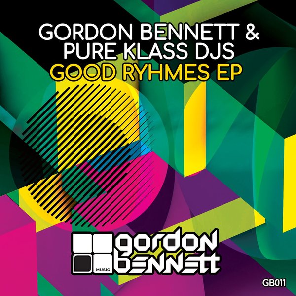 Gordon Bennett - Good Rhymes EP / Gordon Bennett Music