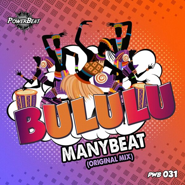 Manybeat - Bululu / Powerbeat