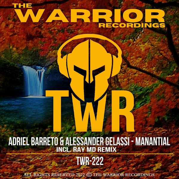 Adriel Barreto & Alessander Gelassi - Manantial / The Warrior Recordings