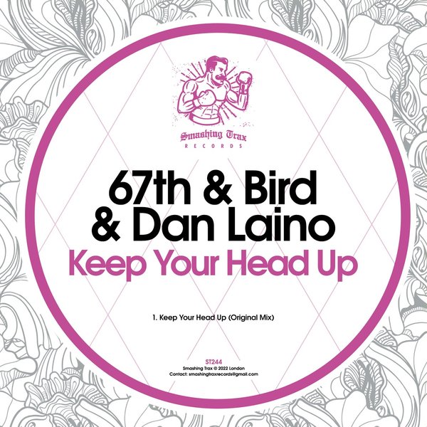67th & Bird, Dan Laino - Keep Your Head Up / Smashing Trax Records