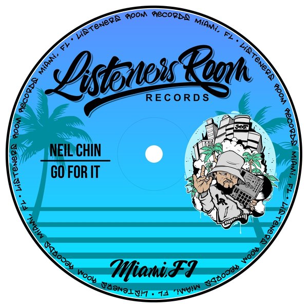 Neil Chin - Go For It / Listeners Room Records