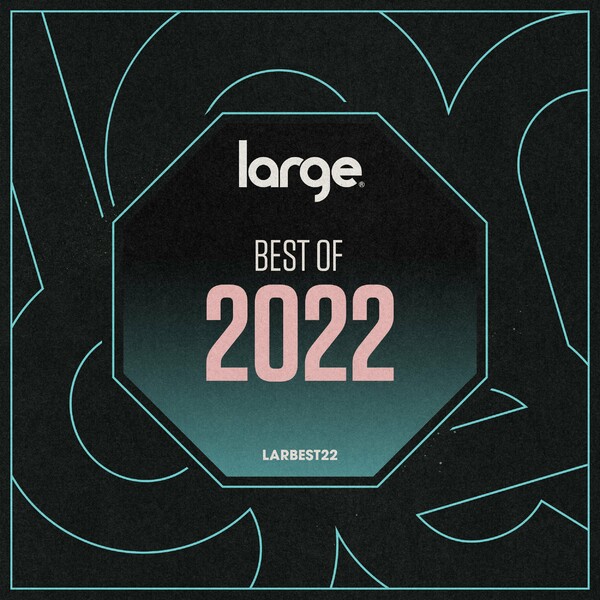 VA - Large Music Best of 2022 / Large Music