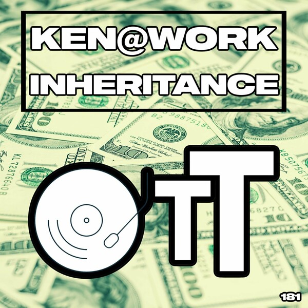 Ken@Work - Inheritance / Over The Top