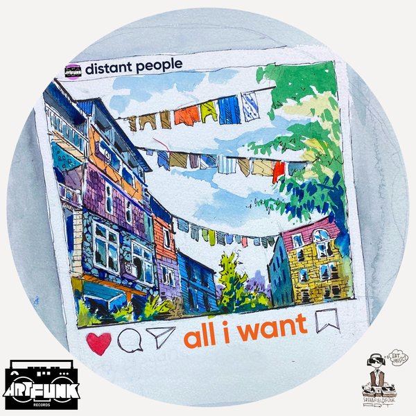 Distant People - All I Want / ArtFunk Records