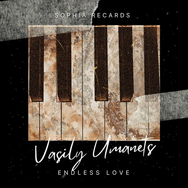 Vasily Umanets - Endless Love / Sophia Records