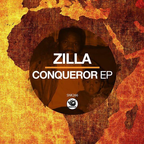 Zilla - Conqueror EP / Sunclock