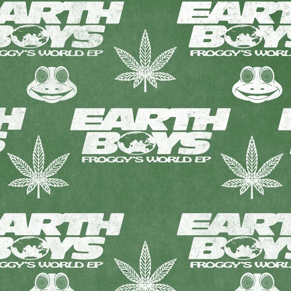Earth Boys - Froggy's World / Shall Not Fade