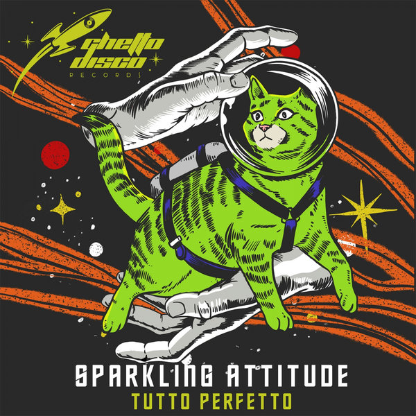 Sparkling Attitude - Tutto Perfetto / Ghetto Disco Records