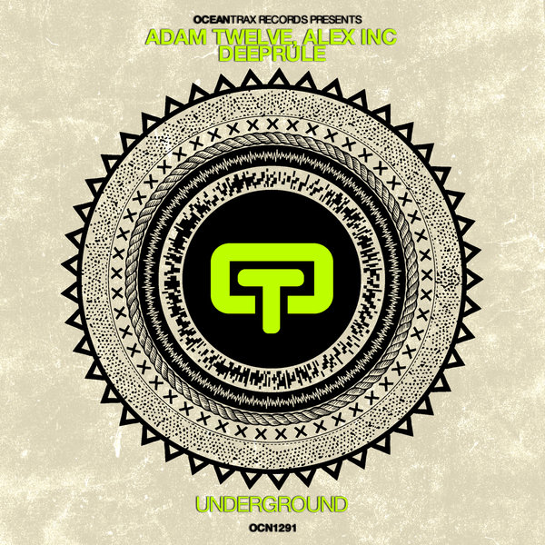 Adam Twelve & Alex Inc & Deeprule - Underground / Ocean Trax