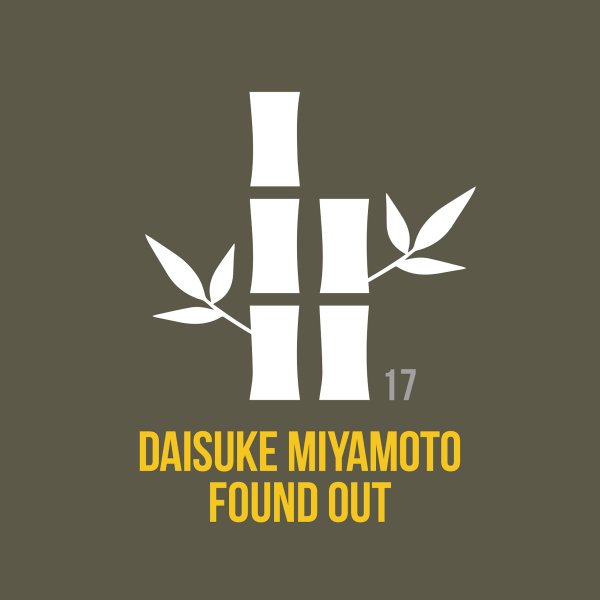 Daisuke Miyamoto - Found Out / THE KYOTO TRAX
