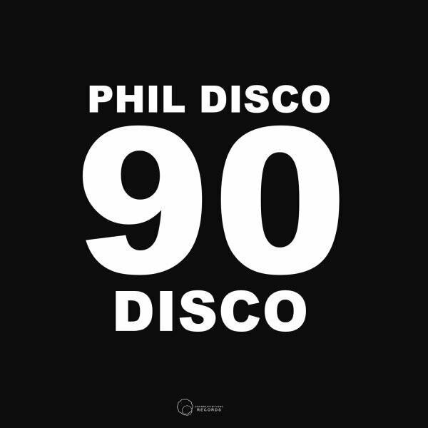 Phil Disco - Disco 90s / Sound-Exhibitions-Records