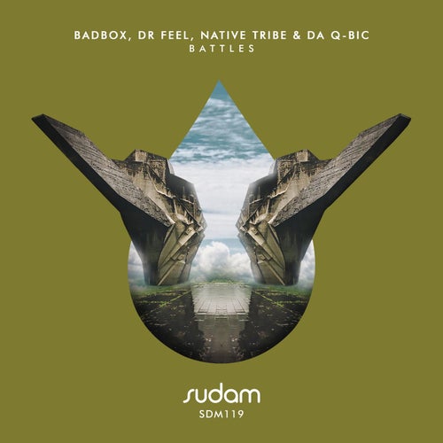 Dr Feel, Badbox, Native Tribe & Da Q-Bic - Battles / Sudam Recordings