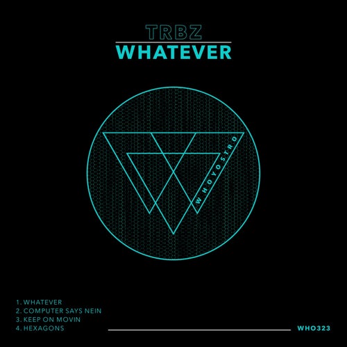 TRBZ - Whatever / Whoyostro