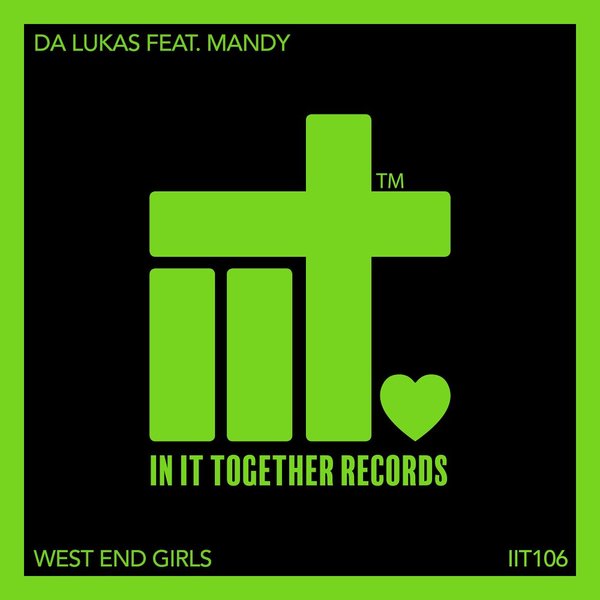 Da Lukas ft Mandy - West End Girls / In It Together Records