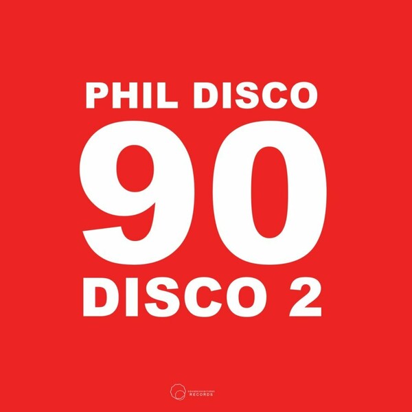 Phil Disco - Disco 90s 2 / Sound-Exhibitions-Records