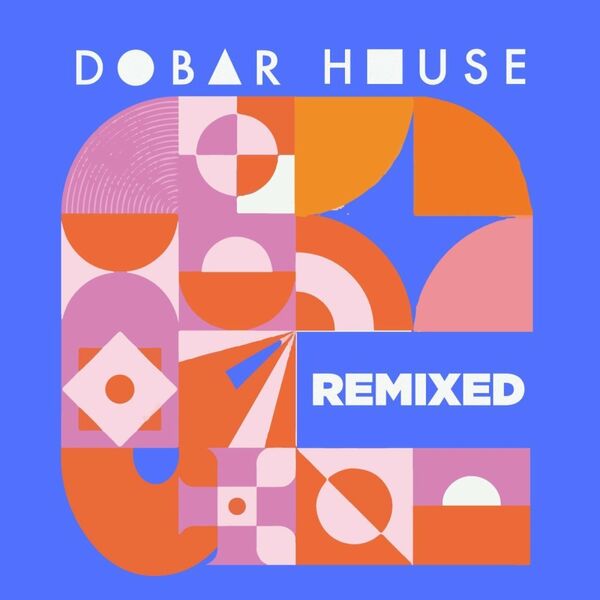 VA - Dobar House Remixed / Dobar House