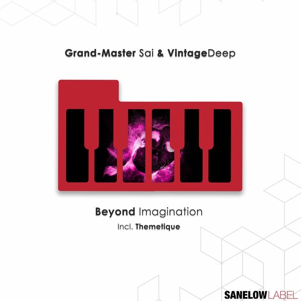 Grand-Master Sai & VintageDEEP - Beyond Imagination / Sanelow Label