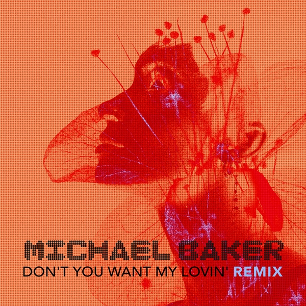Michael Baker - Don't You Want My Lovin' (REMIX) / FullTime Production