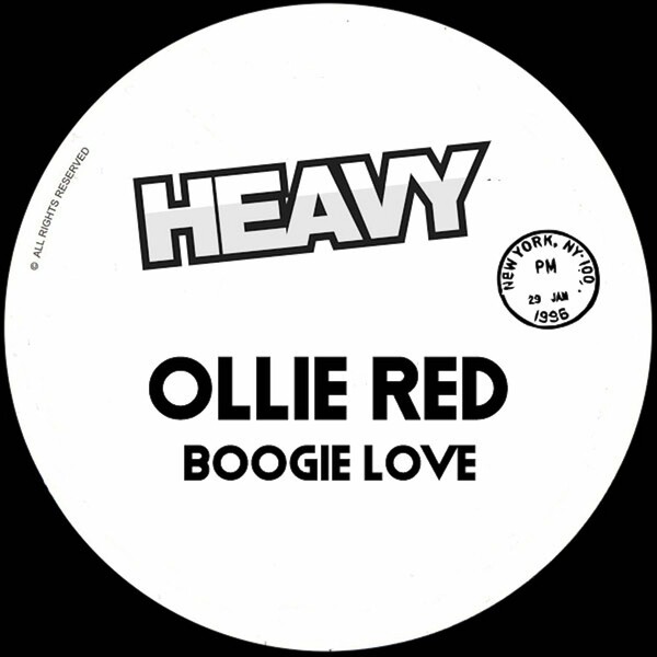 Ollie Red - Boogie Love / Heavy