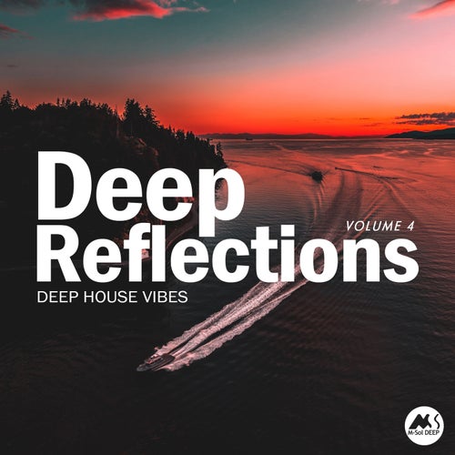 VA - Deep Reflections, Vol. 4 / M-Sol DEEP