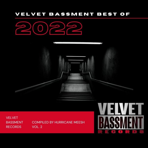 VA - Velvet Bassment Best Of 2022 Compiled By Hurricane Meesh / VELVET BASSMENT RECORDS