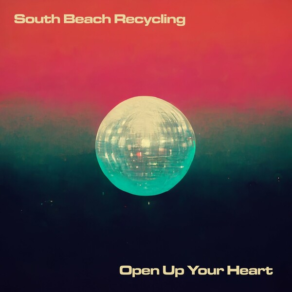 South Beach Recycling - Open Up Your Heart / Atjazz Record Company