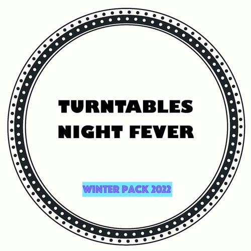 Turntables Night Fever - Winter Pack 2022 / Turntables Night Fever