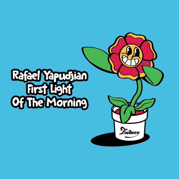 Rafael Yapudjian - First Light Of The Morning / Duchesse