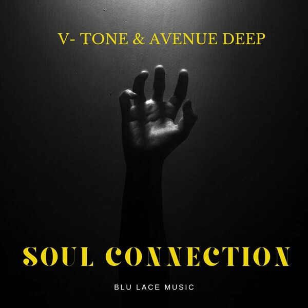 V-Tone & Avenue Deep - Soul Connection / Blu Lace Music