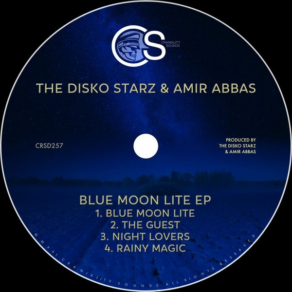 The Disko Starz & Amir Abbas - Blue Moon Lite EP / Craniality Sounds