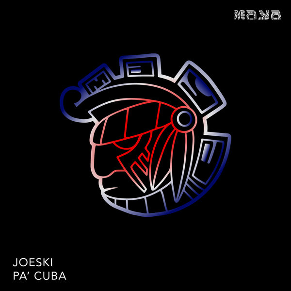 Joeski - Pá Cuba / Maya