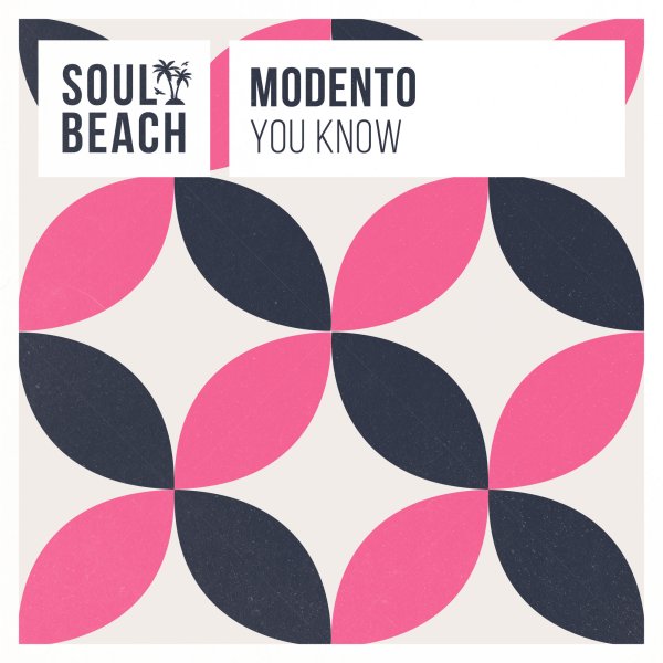 Modento - You Know / Soul Beach Records